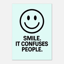 Smile poster ice blue – funny minimalist wall art print with quote “Smile. It Confuses People.”