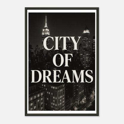 City of Dreams New York poster in black metal frame with night skyline and modern black and white city artwork