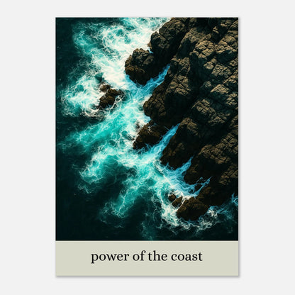 Premium Poster „Coastal Force – Where Ocean Meets Stone“ – wilde Brandung trifft auf steile Felsenküste, hochwertige Wanddeko ohne Rahmen.