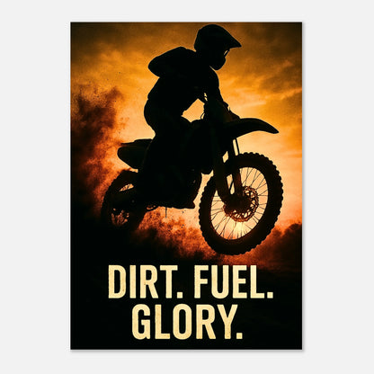Motocross Poster „Dirt. Fuel. Glory.“ – Motorrad-Silhouette vor orangefarbenem Staubhintergrund, perfekte Wandkunst für MX- und Motorsportfans