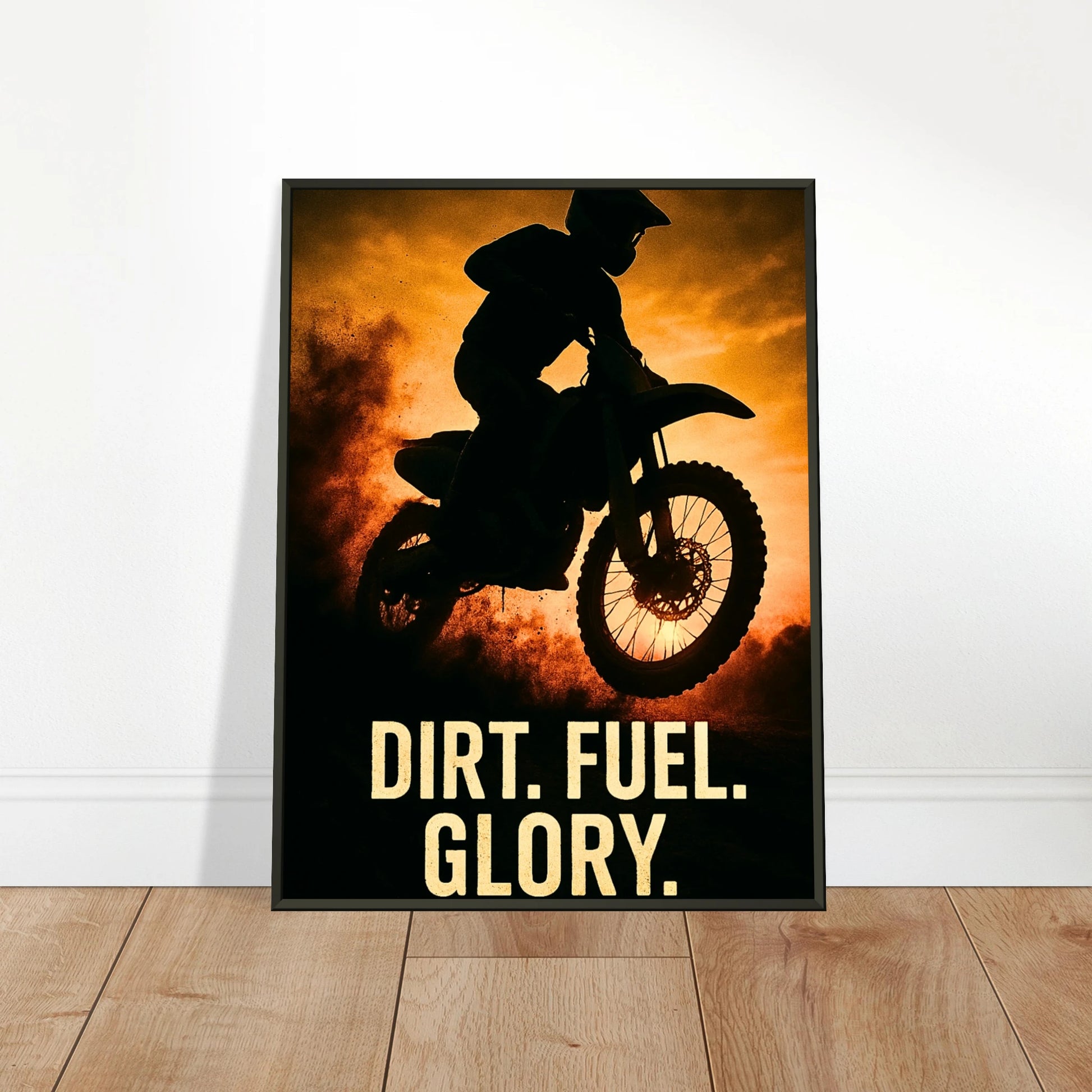 Dirt. Fuel. Glory. Poster an die Wand gelehnt | Motocross Motiv mit Feuer und Energie im schwarzen Metallrahmen | DEFA Designs