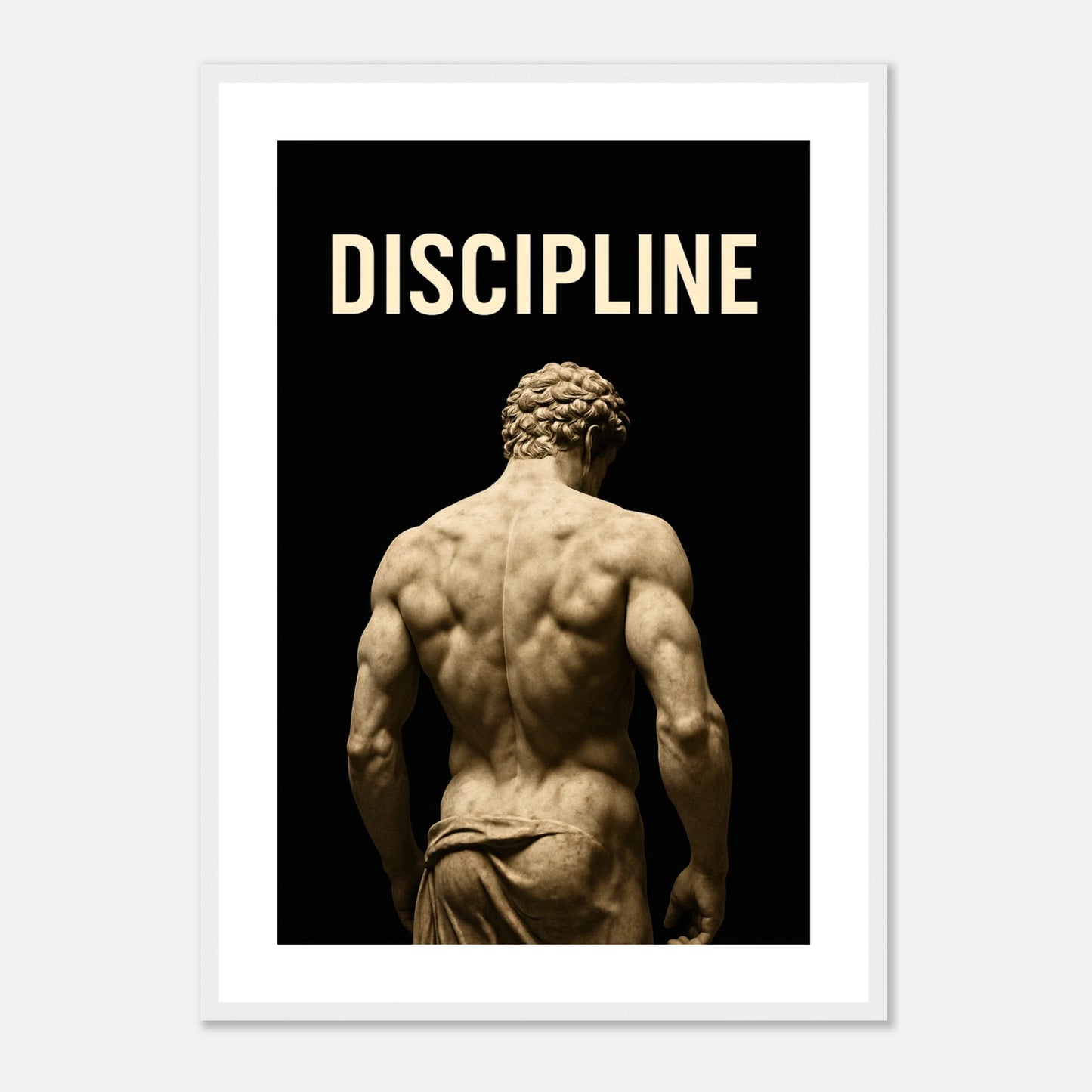 Discipline – Sculpted by Will Poster im weißen Rahmen – stilvolles Wandbild mit starker männlicher Figur und Motivationsspruch. Ausdruck von Kraft, Wille und mentaler Stärke – von Defa Designs.