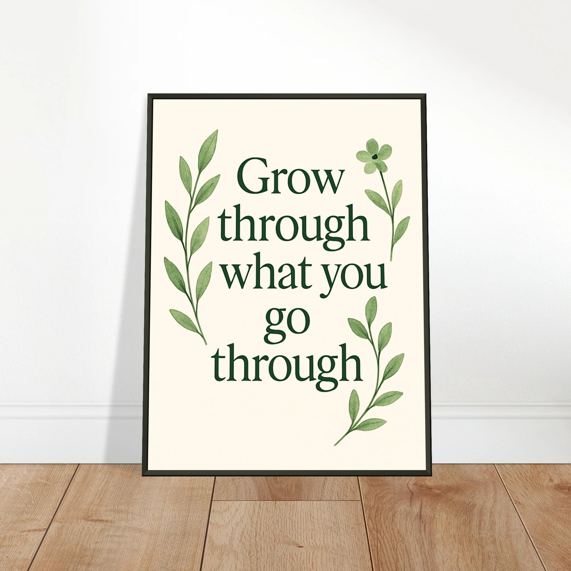 Grow Through wall art poster leaning against wall in black metal frame modern bedroom decor mockup
