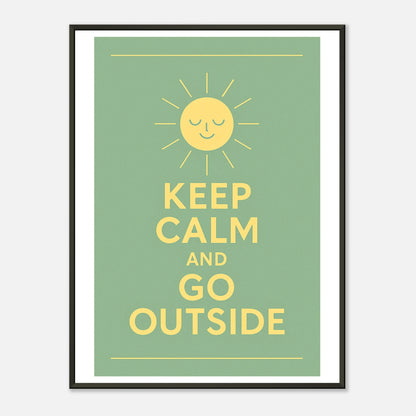 Keep Calm and Go Outside wall art poster in black metal frame featuring cheerful sun illustration and inspirational nature quote