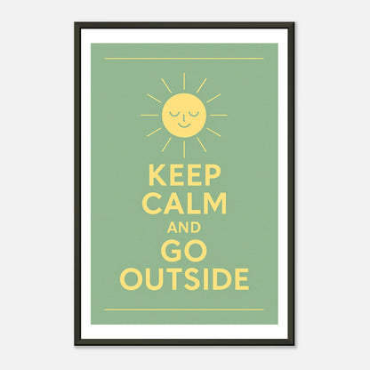 Keep Calm and Go Outside nature quote poster in black metal frame clean studio presentation