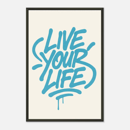 Live Your Life Blue typography wall art print in black metal frame with vibrant blue graffiti lettering