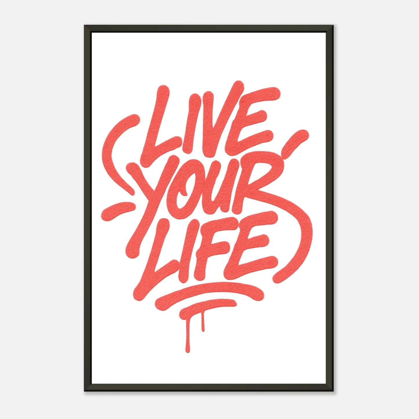 Live Your Life minimalist red motivational wall art in black metal frame clean studio presentation