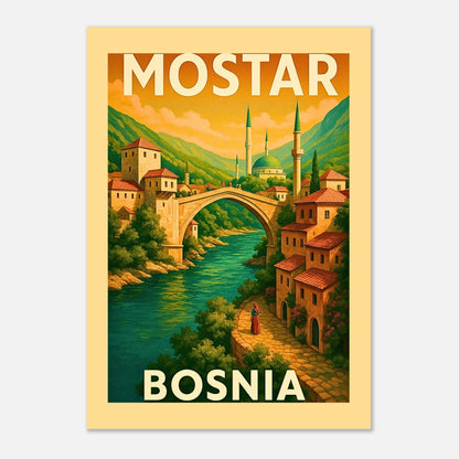 Mostar Bosnia Poster – Vintage Wandbild mit der berühmten Brücke Stari Most, hochwertiger Kunstdruck