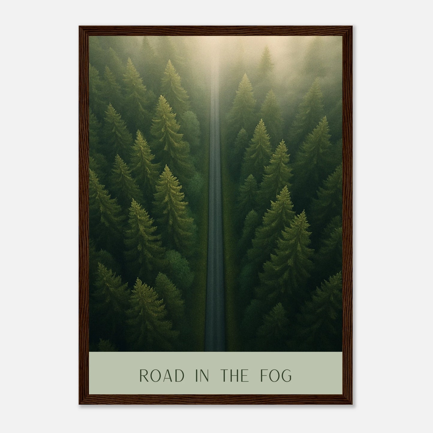 Poster „Road in the Fog“ mit mystischer Waldszene im dunklen Holzrahmen – Natur Wandbild mit Nebel