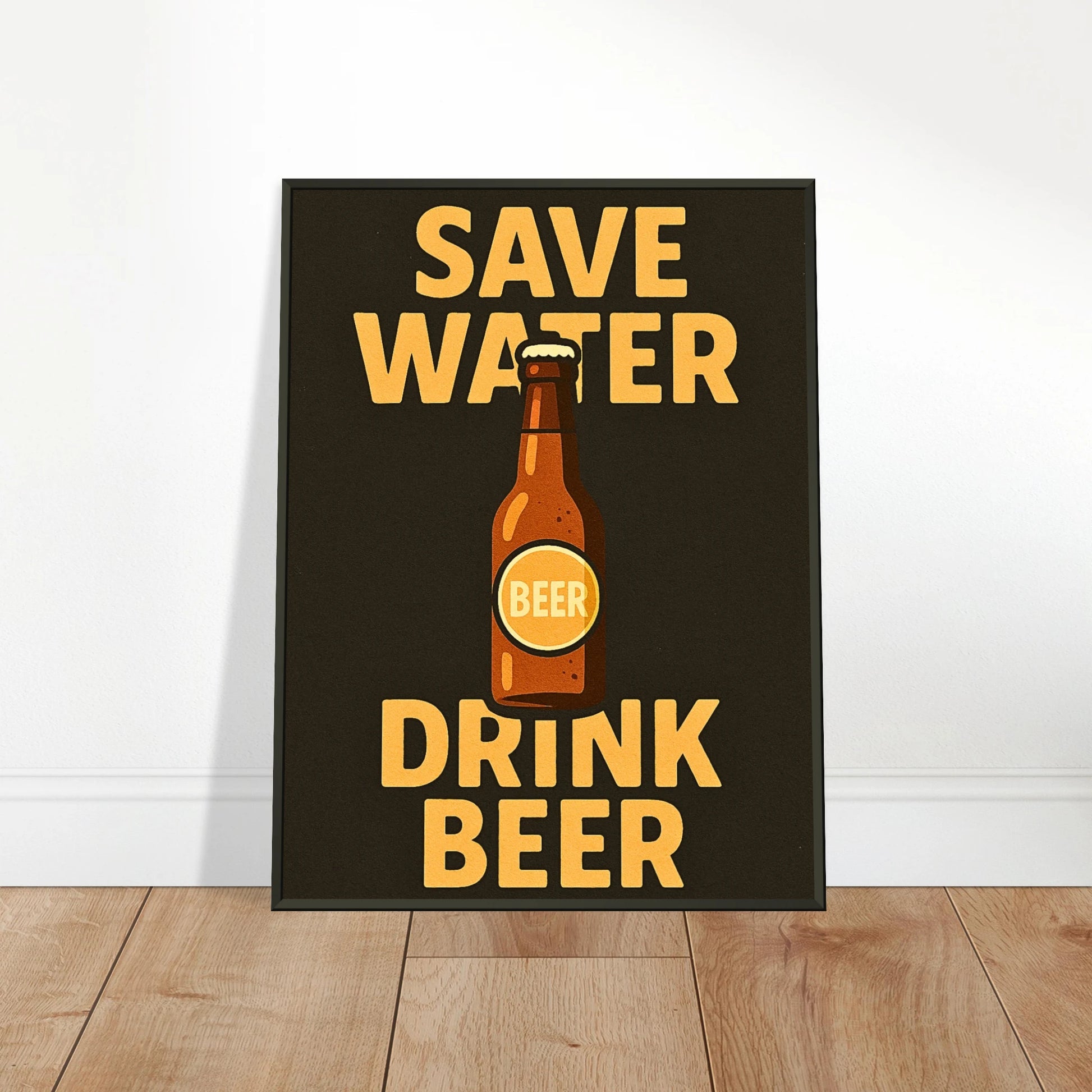 Save Water Drink Beer wall art poster leaning against wall in black metal frame modern bar decor mockup