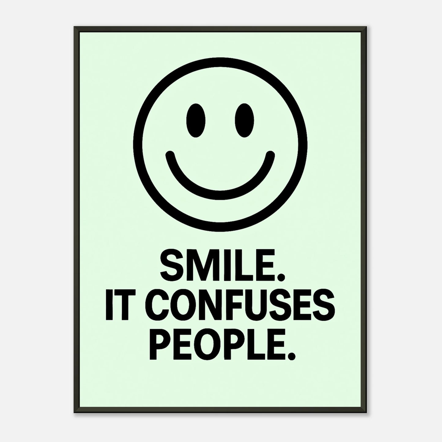 Smile Fresh Mint wall art poster in black metal frame featuring minimalist smiley face and bold typography quote design