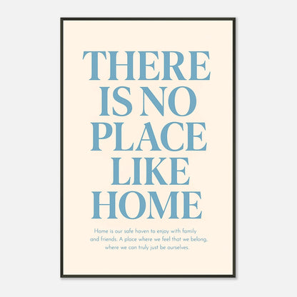 There Is No Place Like Home minimalist quote wall art in black metal frame clean studio presentation