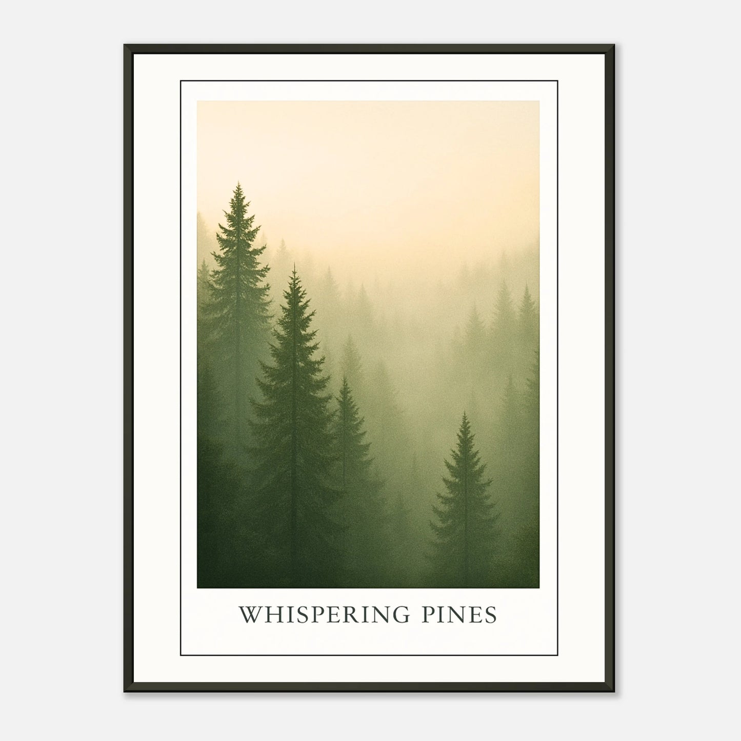 Whispering Pines Poster im schwarzen Metallrahmen – ruhige Nebelwald-Szene mit grünen Kiefern, sanftem Licht und minimalistischer Eleganz. Natur Wandbild von Defa Designs.